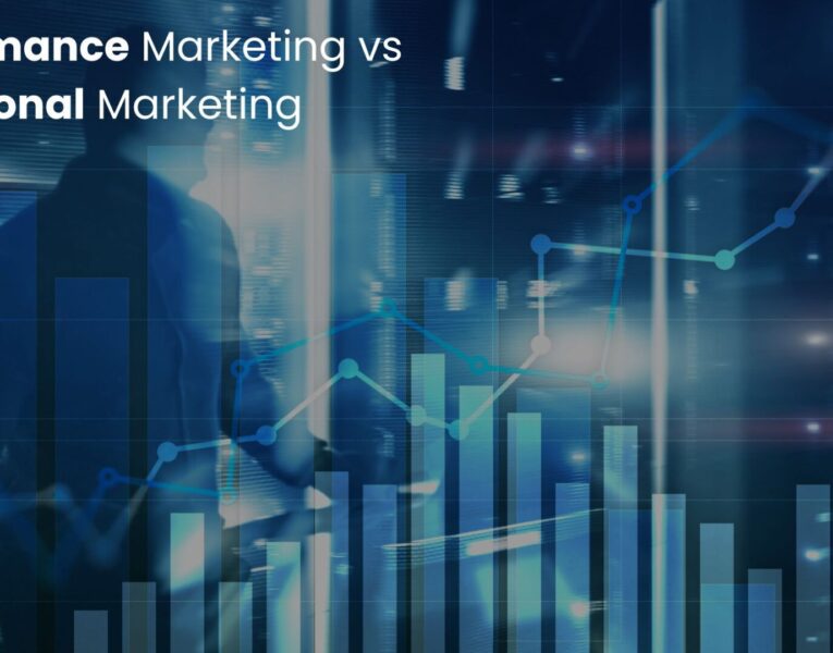 Performance Marketing vs. Traditional Marketing: Which Is Right for Your Business?