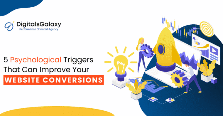 5 Psychological Triggers That Can Improve Your Website Conversions